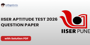 IISER Aptitude Test 2026 Question Paper: Download Answer Key with Solutions